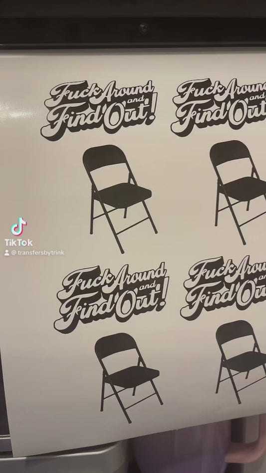 Fuck around and find out DECAL