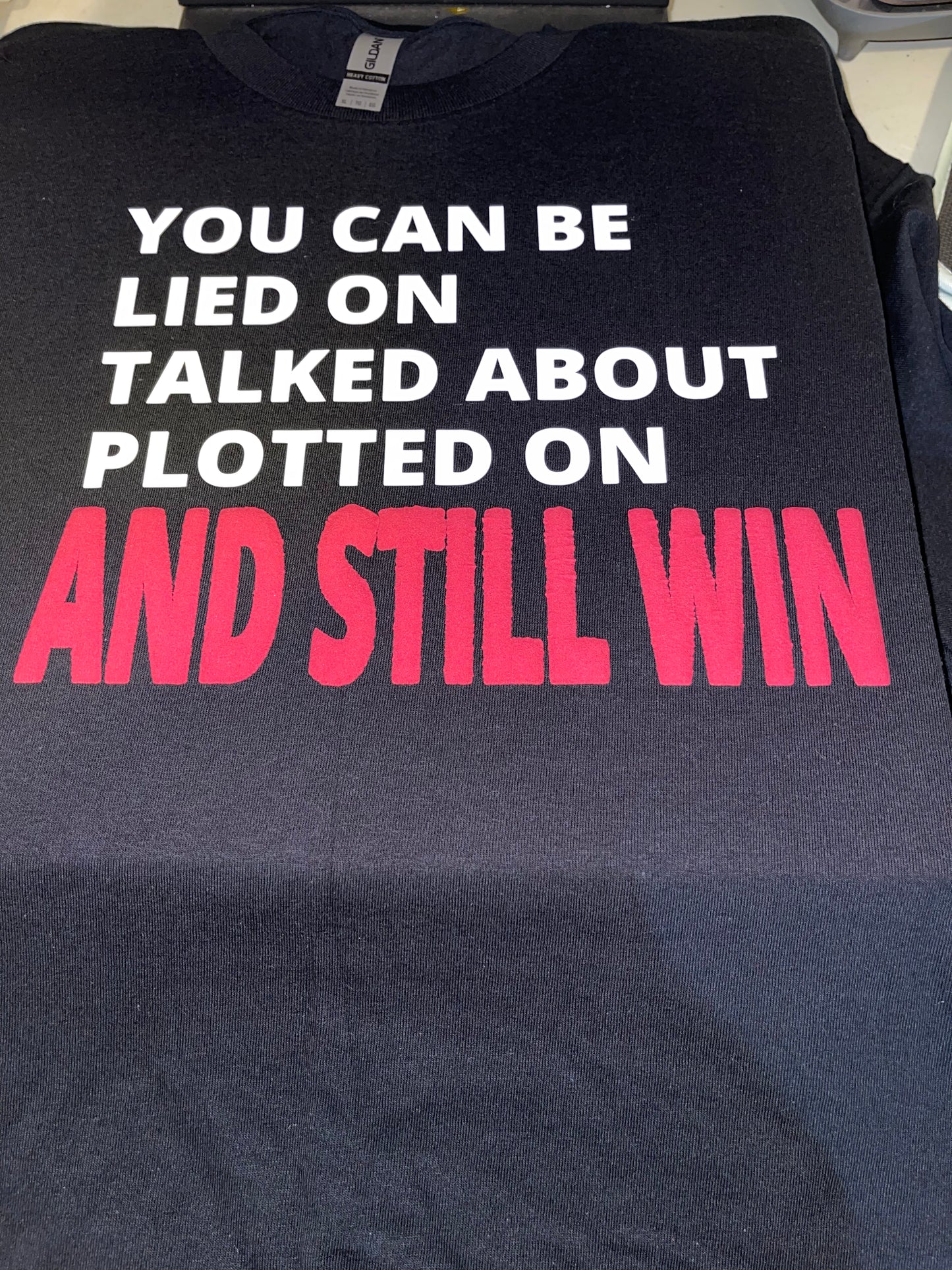 Still Win Tshirt