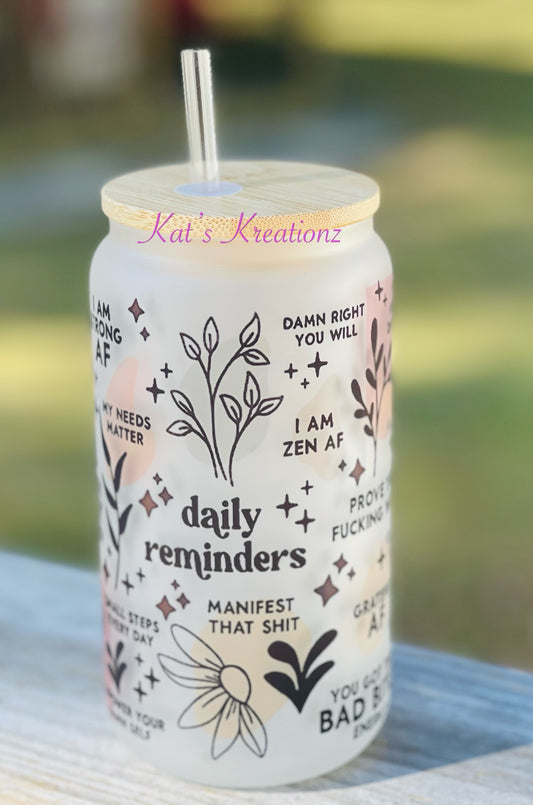 Daily Reminders 16oz Glass Tumbler